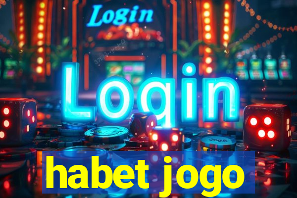 habet jogo